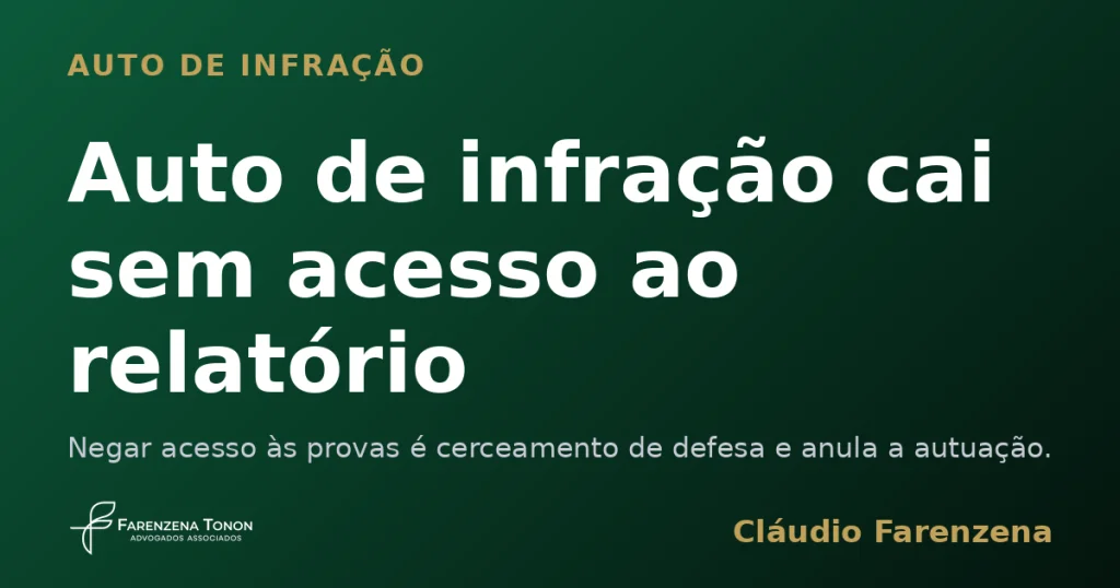Capa do informe sobre auto de infração anulado por falta de acesso ao relatório de fiscalização, informe do escritório Farenzena Tonon Advogados