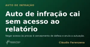 Capa do informe sobre auto de infração anulado por falta de acesso ao relatório de fiscalização, informe do escritório Farenzena Tonon Advogados