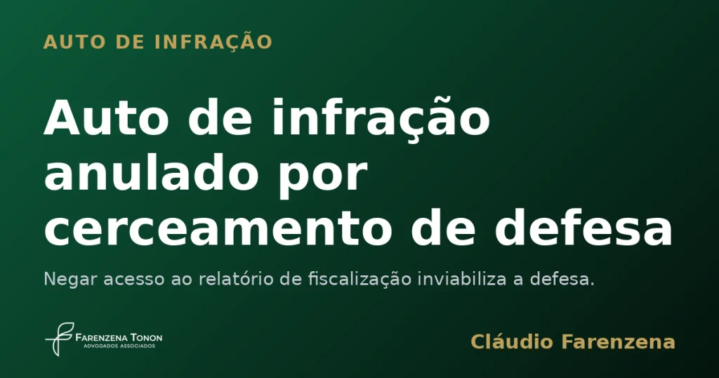 Capa do informe sobre auto de infração anulado por cerceamento de defesa, informe do escritório Farenzena Tonon Advogados