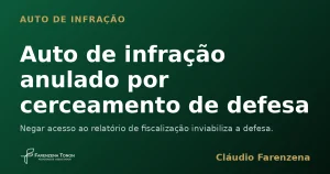 Capa do informe sobre auto de infração anulado por cerceamento de defesa, informe do escritório Farenzena Tonon Advogados
