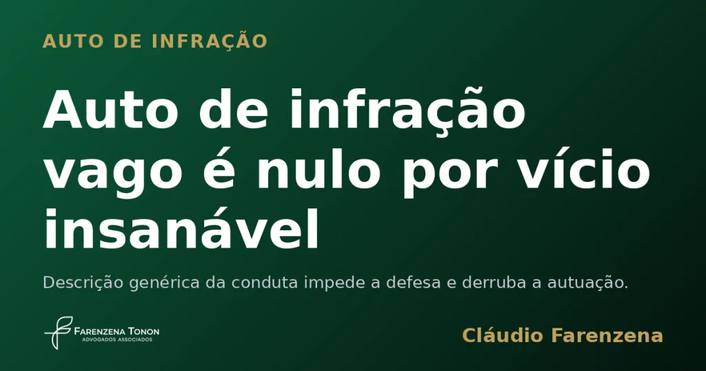 Capa do informe sobre auto de infração vago e nulo por vício insanável, informe do escritório Farenzena Tonon Advogados