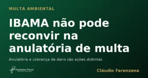 IBAMA não pode reconvir na anulatória de multa
