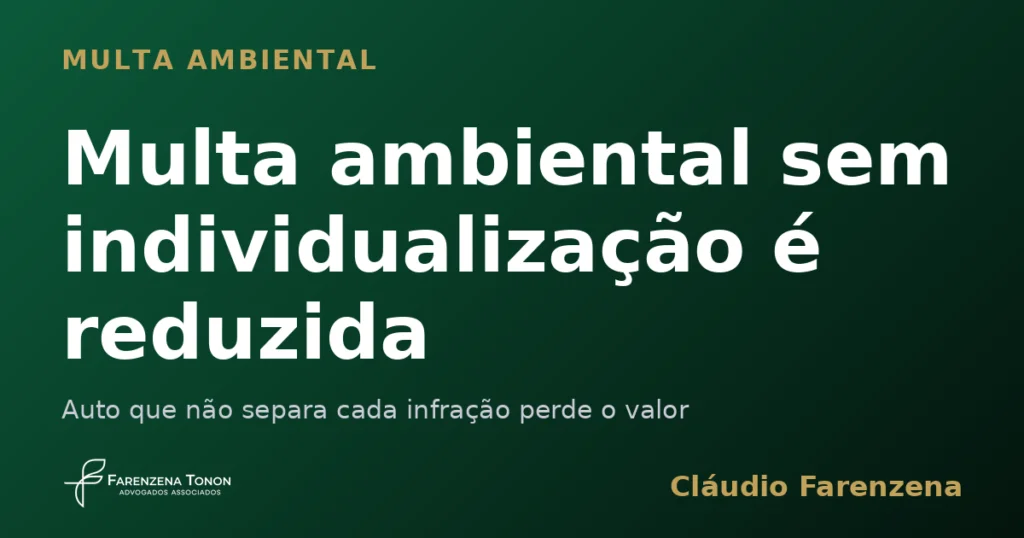 Capa do artigo sobre multa ambiental reduzida por falta de individualização da pena