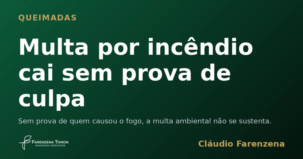 Capa do informe sobre multa por incêndio anulada sem prova de culpa, informe do escritório Farenzena Tonon Advogados