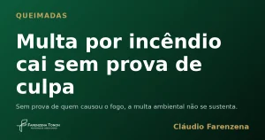 Capa do informe sobre multa por incêndio anulada sem prova de culpa, informe do escritório Farenzena Tonon Advogados