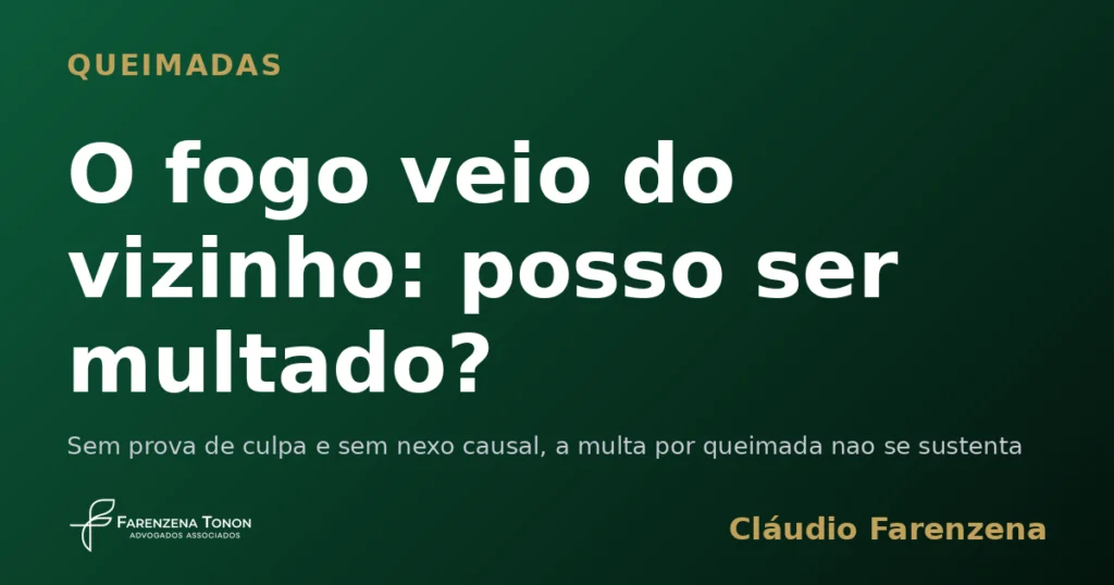 Capa do artigo sobre multa por queimada quando o fogo veio da propriedade vizinha