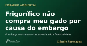 Embargo ambiental e venda de gado ao frigorifico