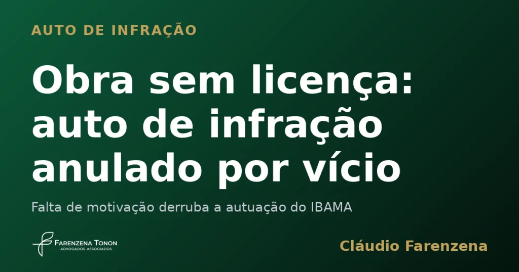 Capa do artigo sobre anulação de auto de infração por obra sem licença ambiental
