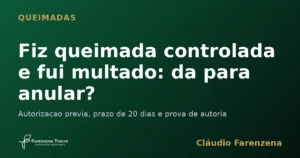 Multa por queimada sem autorizacao em area agropastoril