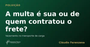Capa do artigo sobre multa ambiental por vazamento no transporte de carga