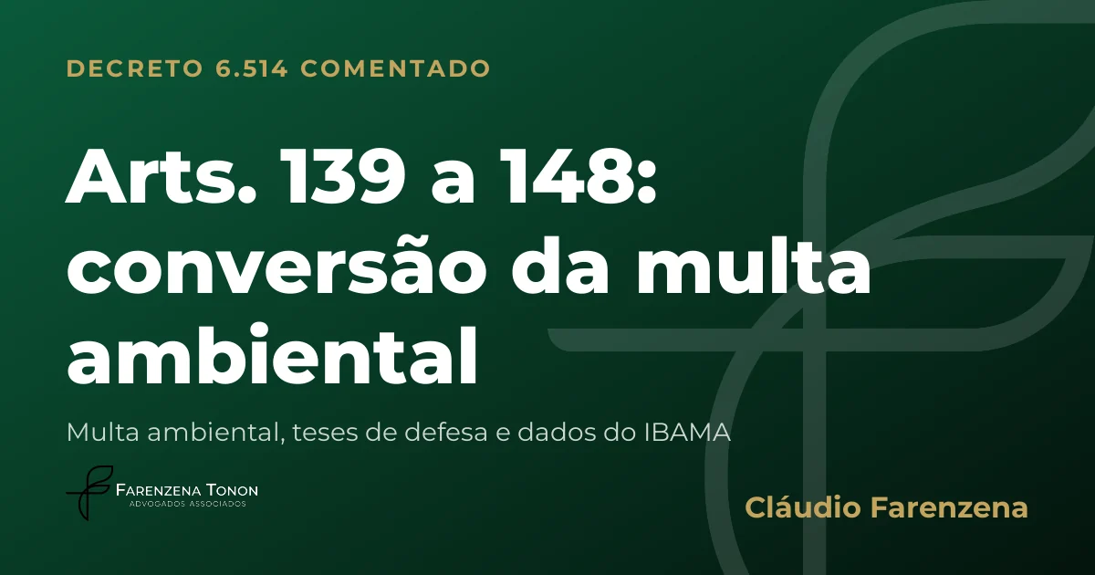 Capa do Decreto 6.514/2008 comentado: Arts. 139 a 148: conversão da multa ambiental