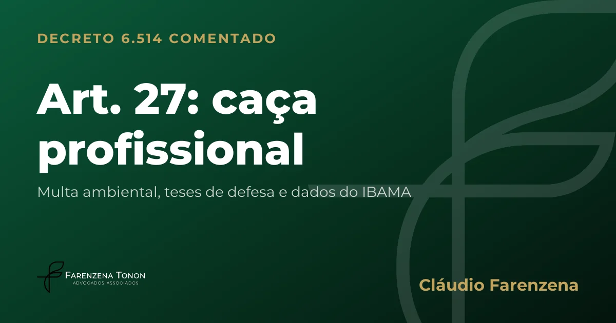 Capa do art. 27 do Decreto 6.514/2008 comentado: caça profissional
