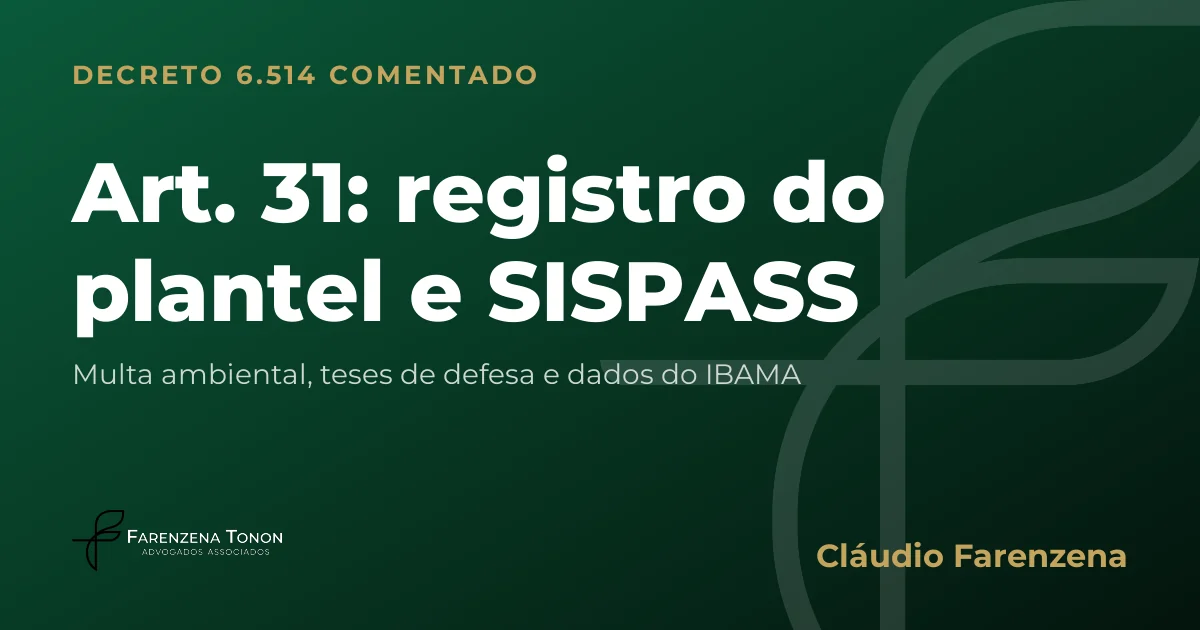 Capa do art. 31 do Decreto 6.514/2008 comentado: registro do plantel e SISPASS