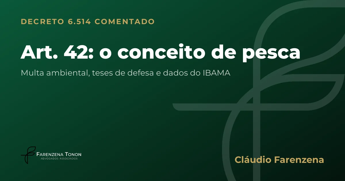 Capa do art. 42 do Decreto 6.514/2008 comentado: o conceito de pesca