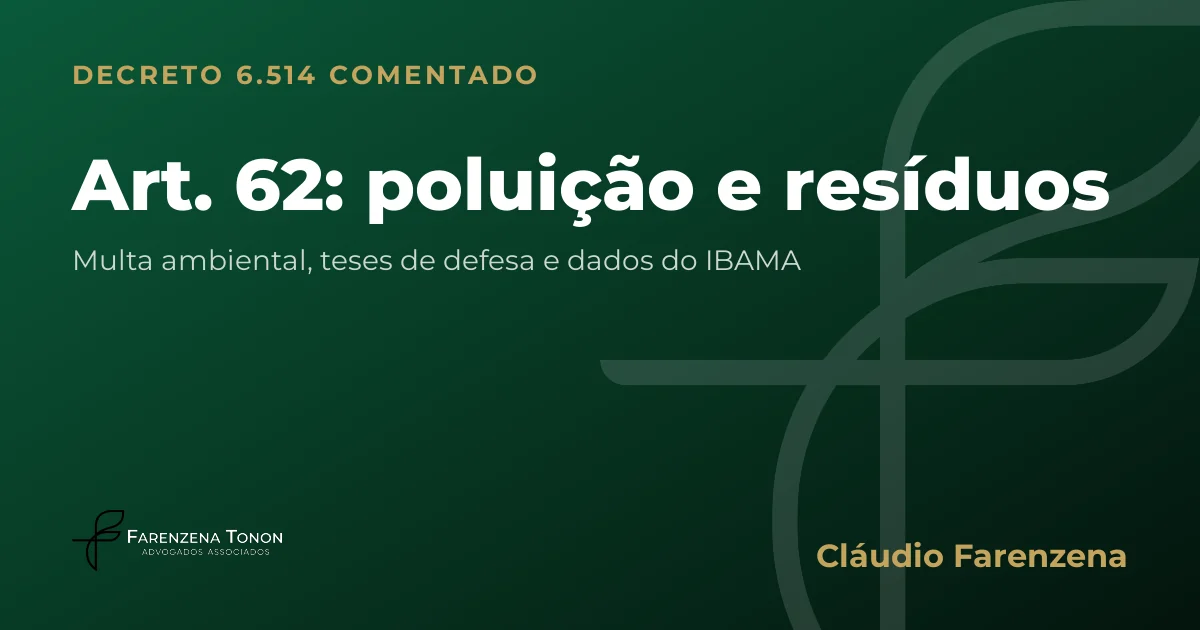 Capa do art. 62 do Decreto 6.514/2008 comentado: poluição e resíduos