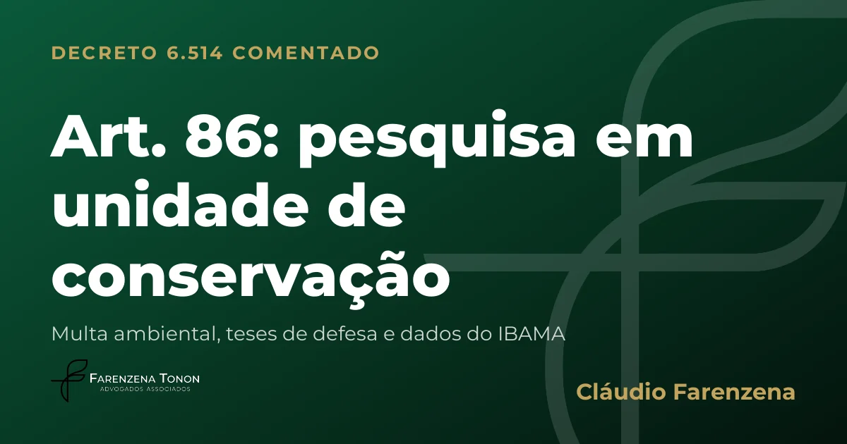 Capa do art. 86 do Decreto 6.514/2008 comentado: pesquisa em unidade de conservação
