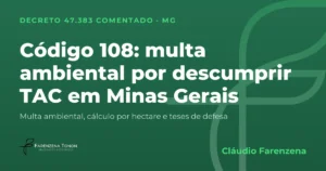 Capa: código 108 do Decreto 47.383/2018, multa ambiental por descumprir termo de ajustamento de conduta em Minas Gerais