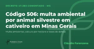 Capa: código 506 do Decreto 47.383/2018, multa ambiental por pássaro e animal silvestre em cativeiro em Minas Gerais