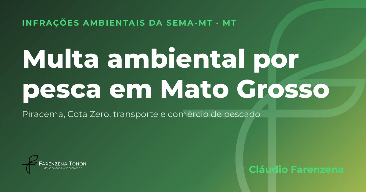 Capa: pesca proibida e transporte de pescado em Mato Grosso, autuação da SEMA-MT
