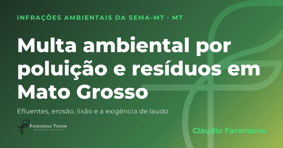 Capa: poluição e resíduos em Mato Grosso, autuação da SEMA-MT