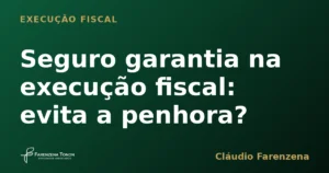 Seguro garantia na execução fiscal de multa ambiental