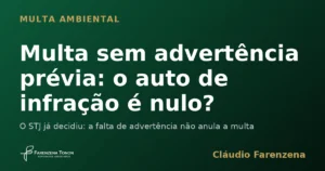 Multa ambiental sem advertência prévia